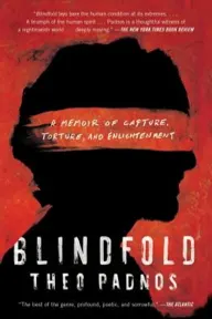 Cover of Blindfold: A Memoir of Capture, Torture, and Enlightenment by Theo Padnos