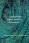 Cover of Handbook of Islamic Sects and Movements by Muhammad Afzal Upal, Carole M. Cusack